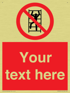 Custom prohibition No climbing